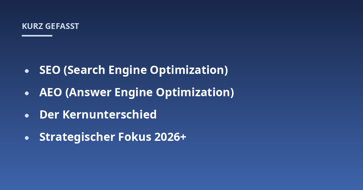 SEO (Search Engine Optimization); AEO (Answer Engine Optimization); Der Kernunterschied; Strategischer Fokus 2026+