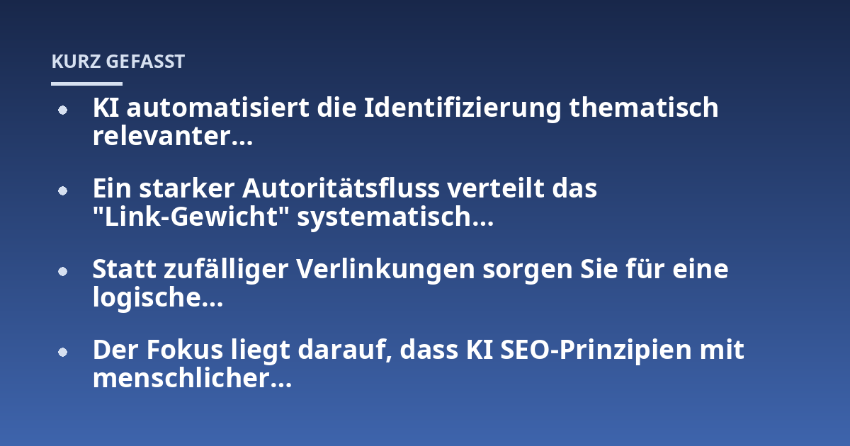 KI automatisiert die Identifizierung thematisch relevanter...; Ein starker Autoritätsfluss verteilt das "Link-Gewicht" systematisch...; Statt zufälliger Verlinkungen sorgen Sie für eine logische...; Der Fokus liegt darauf, das
